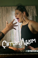 Çiftlik Aşkım