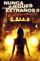 VER Nunca juegues con extraños 2 (2008) Online Gratis HD