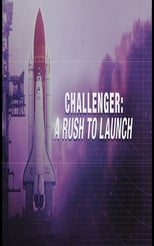 Poster for Challenger: A Rush to Launch