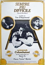 Poster for Sempre più difficile