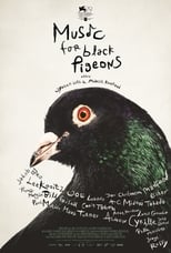 Music For Black Pigeons en streaming – Dustreaming