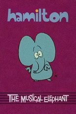 Hamilton the Musical Elephant main poster