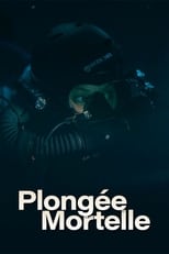 Plongée Mortelle serie streaming