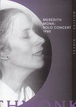 Meredith Monk: Solo Concert 1980