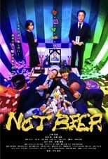 Poster for NOT BEER