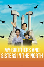 Poster for My Brothers and Sisters in the North 