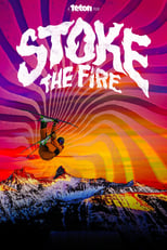 Poster for Stoke the Fire 