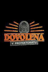 Dovolená v Protektorátu poster