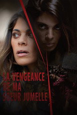 La vengeance de ma s&oelig;ur jumelle