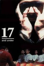 Poster for 17 and Under