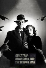 Poster for Guilt Trip: Hitchcock and 'The Wrong Man'