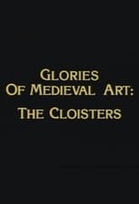 Poster di Glories of Medieval Art: The Cloisters