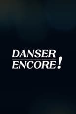 Poster for Danser Encore ! 