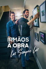 Pôster de Temporada 2 — Irmãos à Obra: Lar Sempre Lar