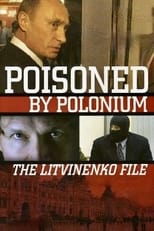 Poster for Rebellion: The Litvinenko Case