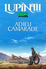 Lupin III : Adieu Camarade