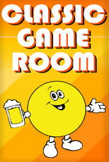Classic Game Room (2007) poster