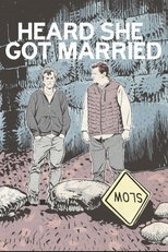 Heard She Got Married (2021)
