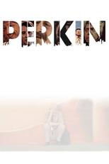 Poster for Perkin