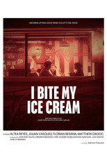 I Bite My Ice Cream poster