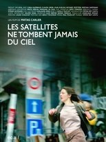 Poster for Satellites never fall from the sky