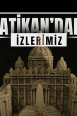 Vatikan'daki İzlerimiz poster