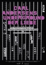 Poster for Carl Andersens Underground der Liebe