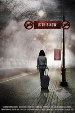 Is This Now main poster