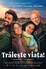 Trăiește viața!