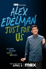 Poster for Alex Edelman: Just for Us 