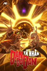 DAN DA DAN: TÀ NHÃN
