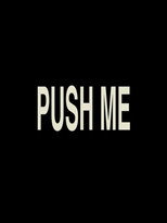 Push Me