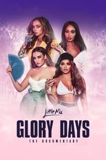 Poster for Little Mix: Glory Days - The Documentary