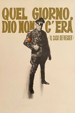 Poster for Quel giorno Dio non c'era (Il caso Defregger)