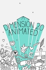 Dimension 20 Animated