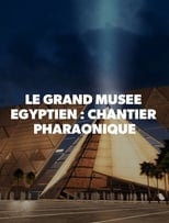 Poster for Egypt: Exploring The Largest Museum