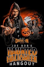 Poster for Joe Bob's Haunted Halloween Hangout