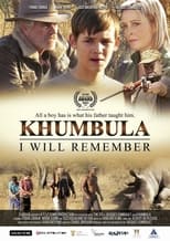 Poster for Khumbula: I Will Remember