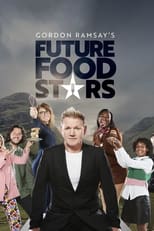 Poster for Gordon Ramsay's Future Food Stars