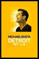 Poster for Michael Kosta: Detroit NY LA