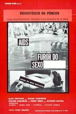Poster for AIDS, Furor do Sexo Explícito