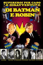 Supereroi per caso - Le disavventure di Batman e Robin
