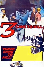 Three Came to Kill main poster