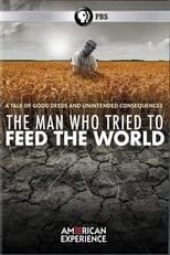 Poster for The Man Who Tried to Feed the World 