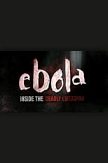 Poster for Ebola: Inside the Deadly Outbreak 