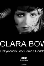 Poster for Clara Bow: Hollywood's Lost Screen Goddess