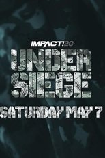 Poster for Impact Wrestling: Under Siege 2022