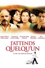 J'attends quelqu'un en streaming – Dustreaming