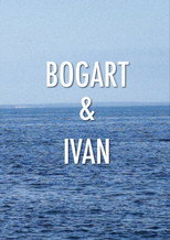 Bogart & Ivan poster