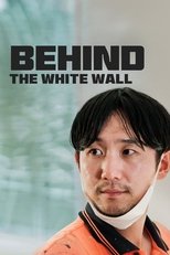 Behind The White Wall
